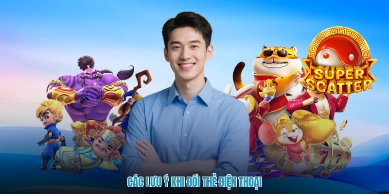 Các lưu ý khi đổi thẻ điện thoại